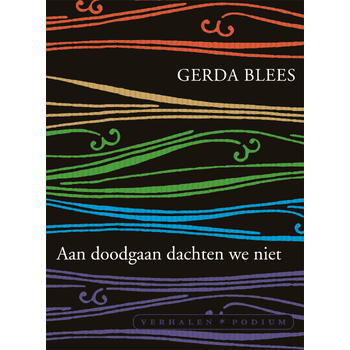 Aan doodgaan dachten we niet (Paperback) bij Singel 344