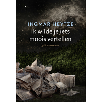 Ik wilde je iets moois vertellen (Paperback) bij Singel 344