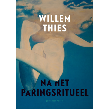 Na het paringsritueel (Paperback) bij Singel 344