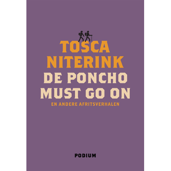 De poncho must go on (Paperback) bij Singel 344