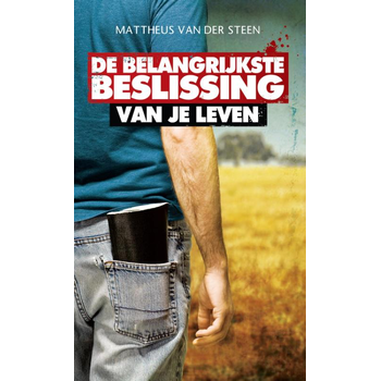 De belangrijkste beslissing van je leven! (Paperback) bij Singel 344