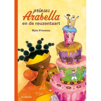Prinses Arabella en de reuzentaart (Hardback) bij Singel 344