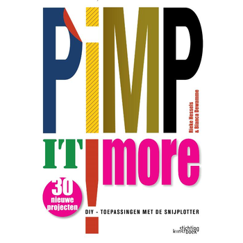 Pimp it more! (Hardback) bij Singel 344
