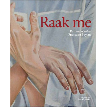 Raak Me (Hardback) bij Singel 344