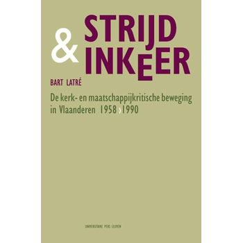 Strijd & inkeer (Paperback) van Bart Latré