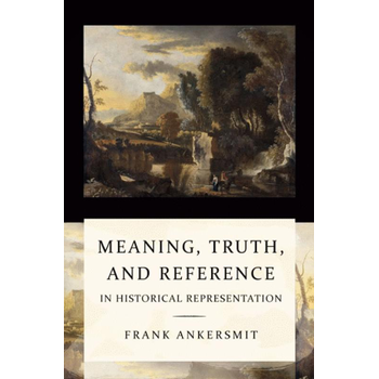Meaning, truth, and reference in historical representation (Paperback) bij Singel 344
