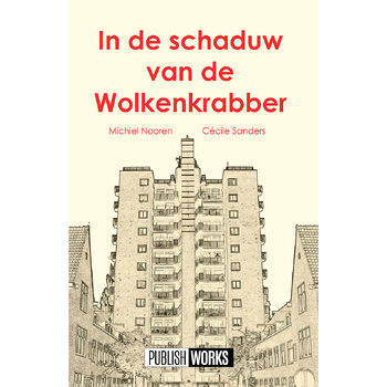 In de schaduw van de wolkenkrabber (Paperback) bij Singel 344