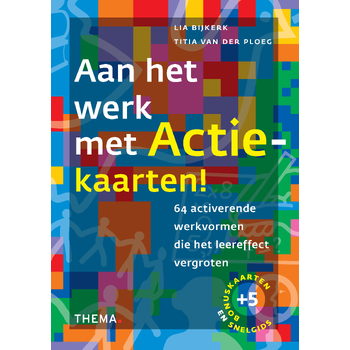 Aan het werk met actiekaarten bij Singel 344