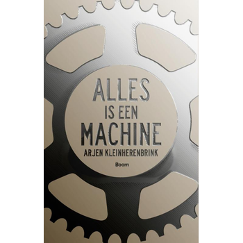 Alles is een machine (Paperback) bij Singel 344