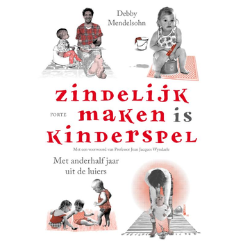 Zindelijk maken is kinderspel (Paperback) bij Singel 344