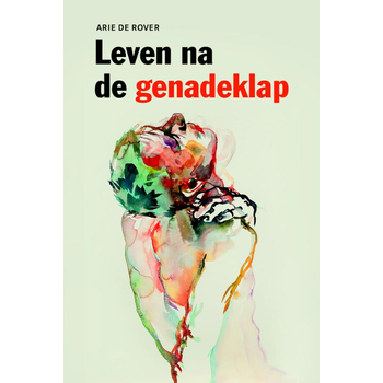 Leven na de genadeklap (Paperback) bij Singel 344