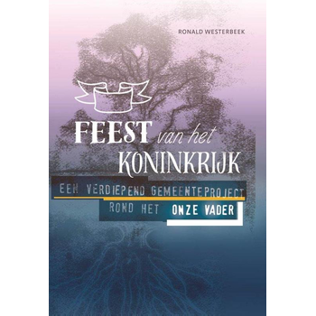 Feest van het Koninkrijk (Paperback) bij Singel 344