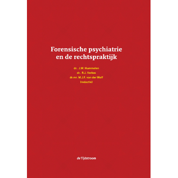 Forensische psychiatrie en de rechtspraktijk (Hardback) van J.W. Hummelen