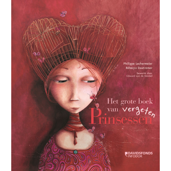 Het grote boek van vergeten Prinsessen (Hardback) bij Singel 344