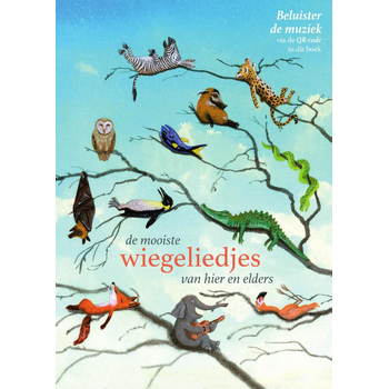 De mooiste wiegeliedjes van hier en elders (Paperback) bij Singel 344