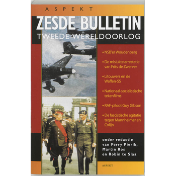 Zesde Bulletin Tweede Wereldoorlog (Paperback) bij Singel 344
