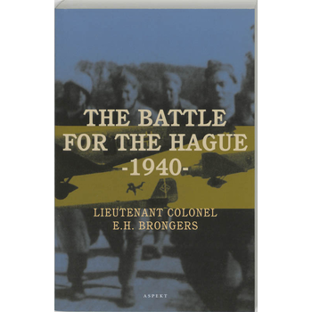The battle for The Hague - 1940 (Paperback) bij Singel 344