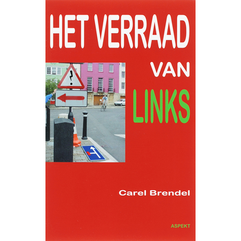 Het verraad van links (Paperback) bij Singel 344
