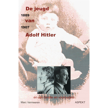 De jeugd van Adolf Hitler 1889-1907 (Paperback) bij Singel 344