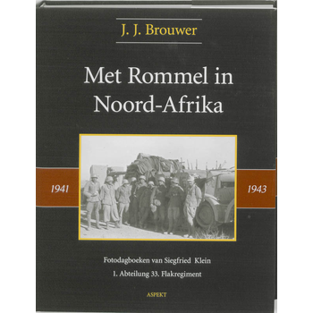 Met Rommel in Noord-Afrika 1941-1943 (Hardback) bij Singel 344