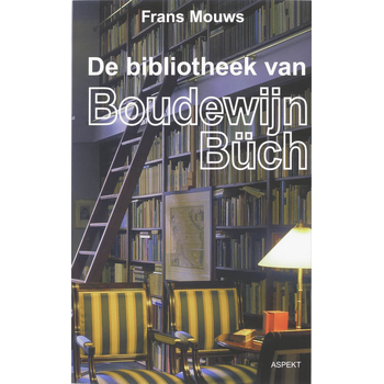 De bibliotheek van Boudewijn Büch (Paperback) bij Singel 344