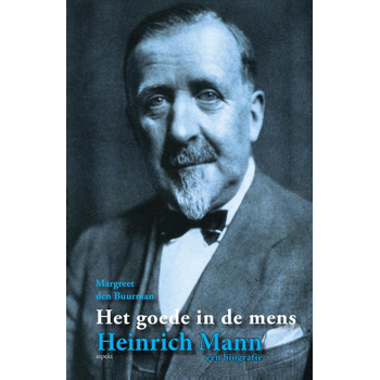 Heinrich Mann Een biografie (Paperback) bij Singel 344