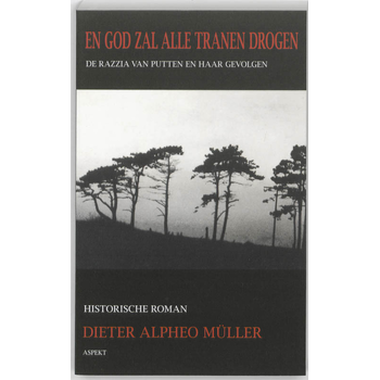 En God zal alle tranen drogen (Paperback) bij Singel 344