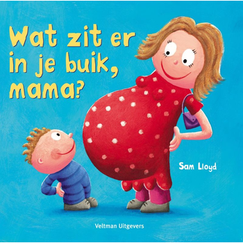 Wat zit er in je buik, mama? (Hardback) bij Singel 344