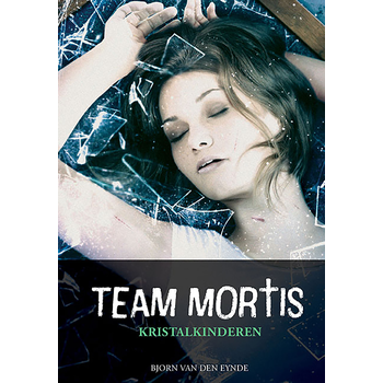 Team Mortis - Kristalkinderen (Hardback) bij Singel 344