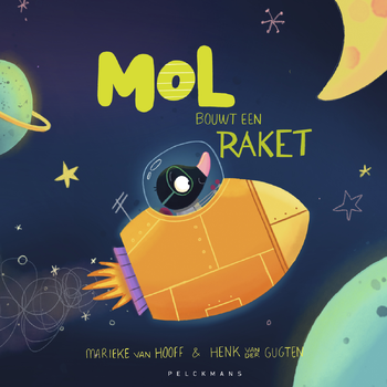 Mol bouwt een raket (Hardback) bij Singel 344