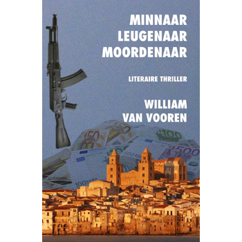 Minnaar leugenaar moordenaar (Hardback) bij Singel 344