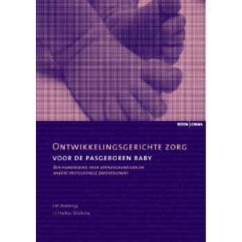 Ontwikkelingsgerichte zorg voor de pasgeboren baby (Paperback) bij Singel 344