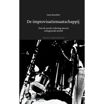 De improvisatiemaatschappij (Paperback) bij Singel 344