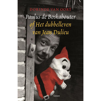 Paulus de Boskabouter of het dubbelleven van Jean Dulieu (Hardback) bij Singel 344