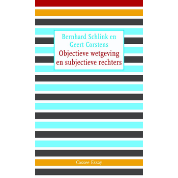 Objectieve wetgeving en subjectieve rechters (Paperback) bij Singel 344