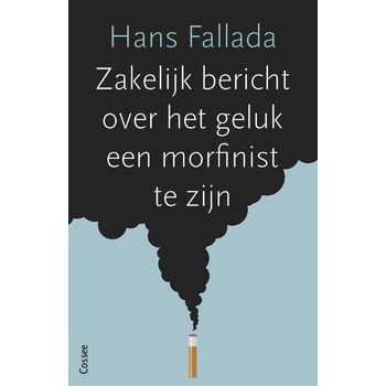 Zakelijk bericht over het geluk een morfinist te zijn (set 5 ex) bij Singel 344
