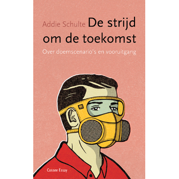 De strijd om de toekomst (Paperback) bij Singel 344
