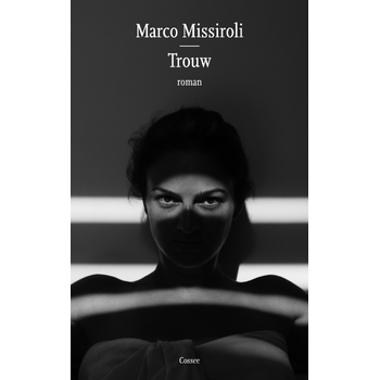 Trouw (Paperback) van Marco Missiroli
