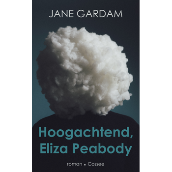 Hoogachtend, Eliza Peabody (Paperback) bij Singel 344