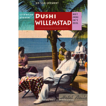 Dushi Willemstad (Paperback) bij Singel 344