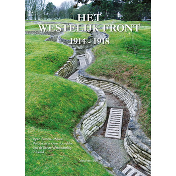 Het Westelijk Front 1914-1918 (Hardback) bij Singel 344