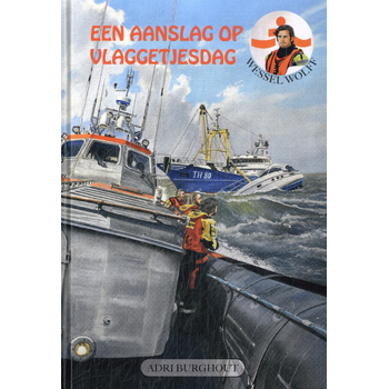 Een aanslag op vlaggetjesdag (Hardback) bij Singel 344