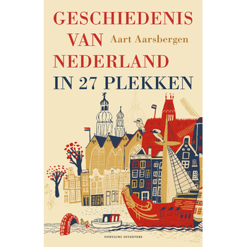 Geschiedenis van Nederland in 27 plekken (Paperback) bij Singel 344