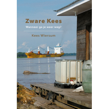 Zware Kees - wanneer ga je weer weg? (Hardback) bij Singel 344