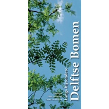 Langs bijzondere Delftse bomen (Paperback) bij Singel 344