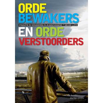 Ordebewakers en ordeverstoorders (Paperback) bij Singel 344