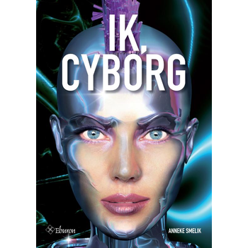 Ik, cyborg (Paperback) bij Singel 344