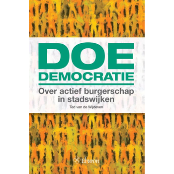 Doe-democratie (Paperback) van Ted Wijdeven