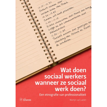 Wat doen sociaal werkers wanneer ze sociaal werk doen? (Paperback) bij Singel 344