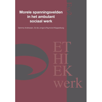 Morele spanningsvelden in het ambulant sociaal werk (Paperback) bij Singel 344